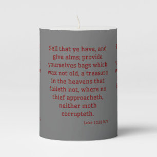 Luke 12:33 KJV Bible Scripture Pillar Candle