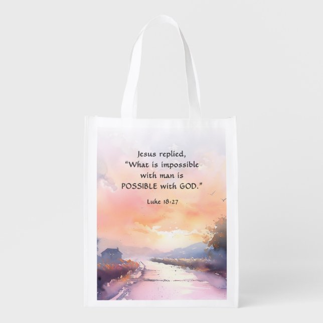 Luke 18:27 Jesus replied Possible with God Bible  Grocery Bag (Front)