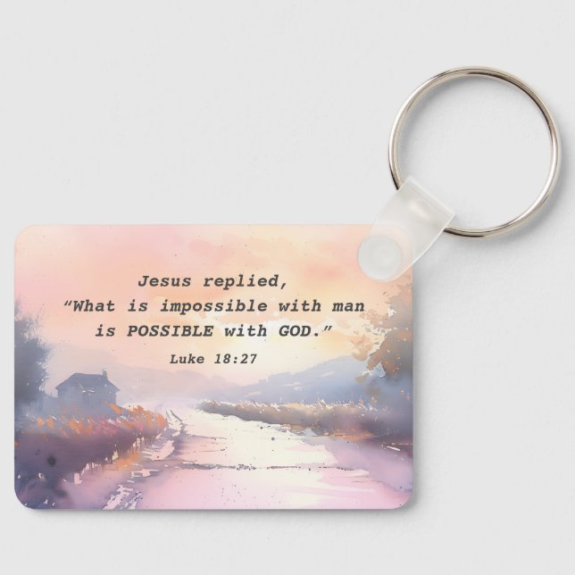 Luke 18:27 Possible with God, Jesus Bible Verse Keychain (Front)