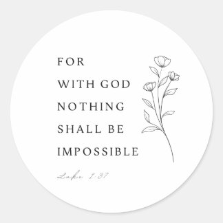 Luke 1:37 Bible Verse Classic Round Sticker