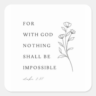 Luke 1:37 Bible Verse Square Sticker