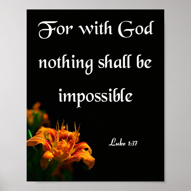 Luke 1:37, For with God Poster (Front)