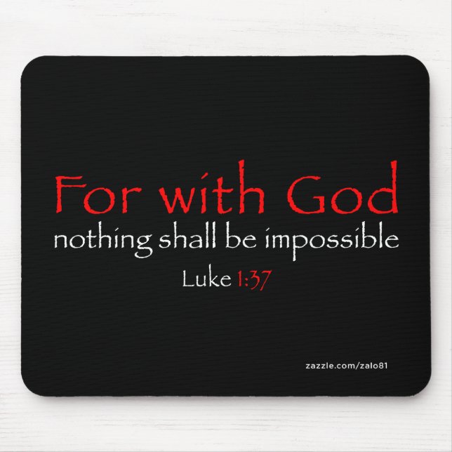 Luke 1:37 mouse pad (Front)