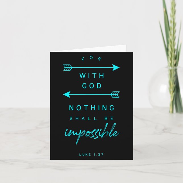 Luke 1 37 With God Impossible Bible Verse Quote Re Card (Front)