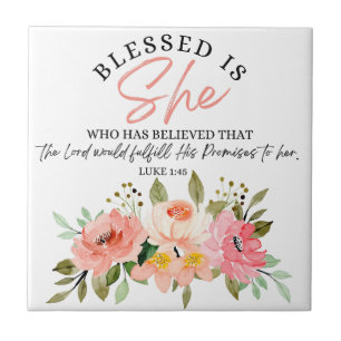 Luke 1:45 Blessed is She Floral Scripture Ceramic Tile