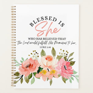 Luke 1:45 Blessed is She Floral Scripture Planner
