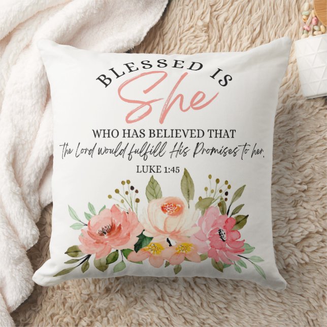 Luke 1:45 Blessed is She Floral Scripture Throw Pillow (Blanket)