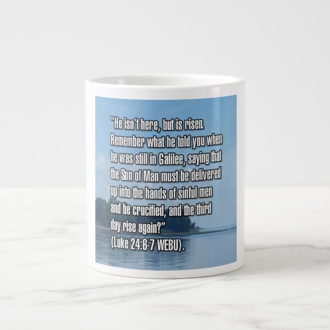Luke 24:6-7 WEBU Mug (Front)