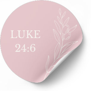 Luke 24:6 Easter – He Is Risen Christian Sticker