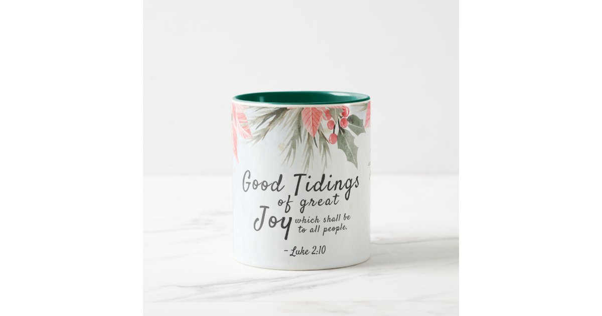 Good tidings of Joy~11 oz Mug