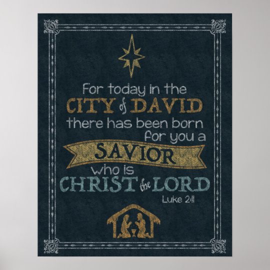 luke 2 11 chalkboard art 16x20 poster zazzle com