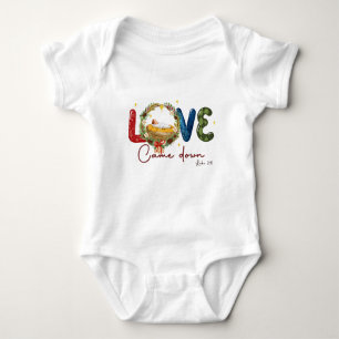 Luke 2:11 Love Came Down Nativity Baby Bodysuit