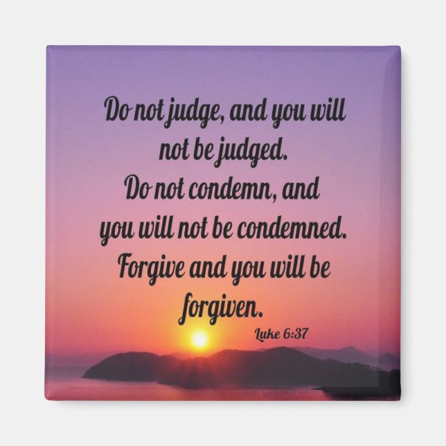 Luke 6:37 - Refrigerator Magnet (Front)