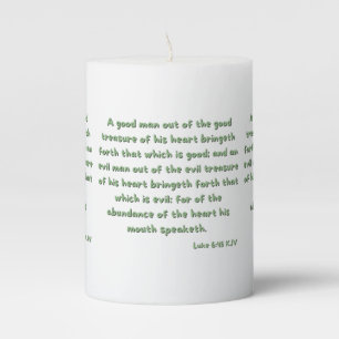 Luke 6:45 Bible Verse Scripture Pillar Candle