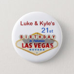 Luke &amp; Kyle&#39;s 21st Las Vegas Birthday Button at Zazzle