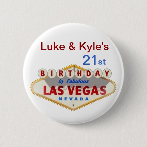 Luke  Kyles 21st Las Vegas Birthday Button