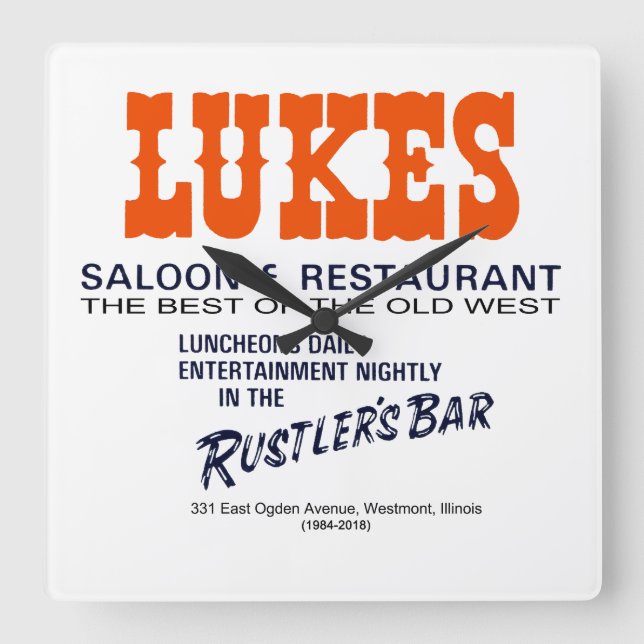 Lukes Saloon and Restaurant, Westmont, IL Square Wall Clock (Front)