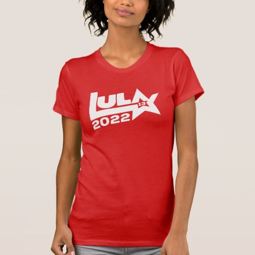 Lula 2022 13 PT eleies presidenciais Brasil 2022 T_Shirt