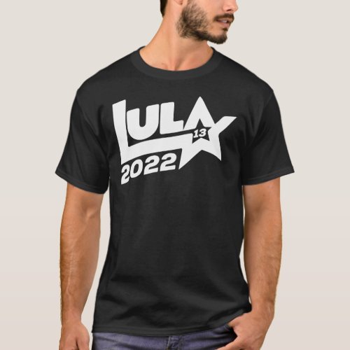 Lula 2022 13 PT eleies presidenciais Brasil 2022 T_Shirt