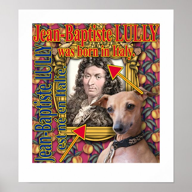LULLY was born in Italy. Poster (Front)