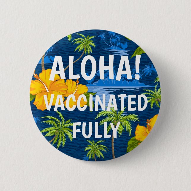 Lumahai Beach Hidden Hawaii Aloha Vaccinated Button (Front)