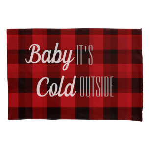 lumberjack buffalo plaid baby it's cold outside pillow case