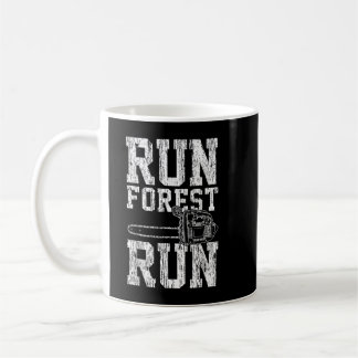 Lumberjack Chainsaw Run Forest Run Funny Coffee Mug