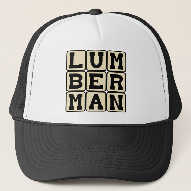 Lumberman, Timber Cutter Trucker Hat (Front)