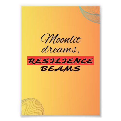 Luminescent Resilience Moonlit Dreams Poster