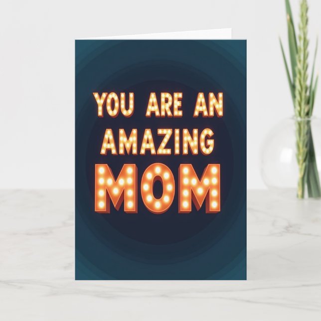 Luminous You Are Amazing Mom Card (Front)