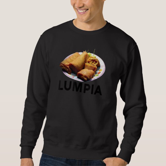 Lumpia Filipino Love Spring Roll Asian Snack Food  Sweatshirt (Front)