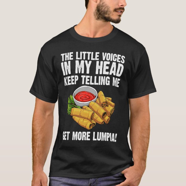 Lumpia  For Men Women Pinoy Filipino Food T-Shirt (Front)