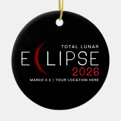 Lunar Eclipse 2026 Custom Location Commemorative