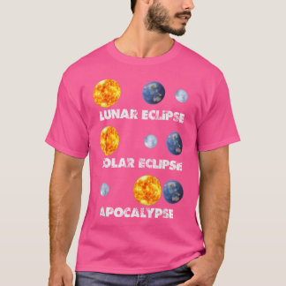 Lunar Eclipse Solar Eclipse Apocalypse Funny Astro T-Shirt