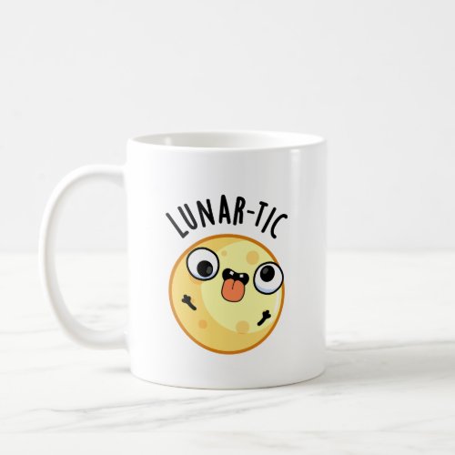 Lunar_tic Funny Astronomy Moon Pun  Coffee Mug