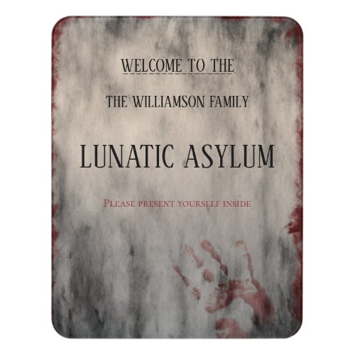 Lunatic Asylum Halloween Birthday Door Sign