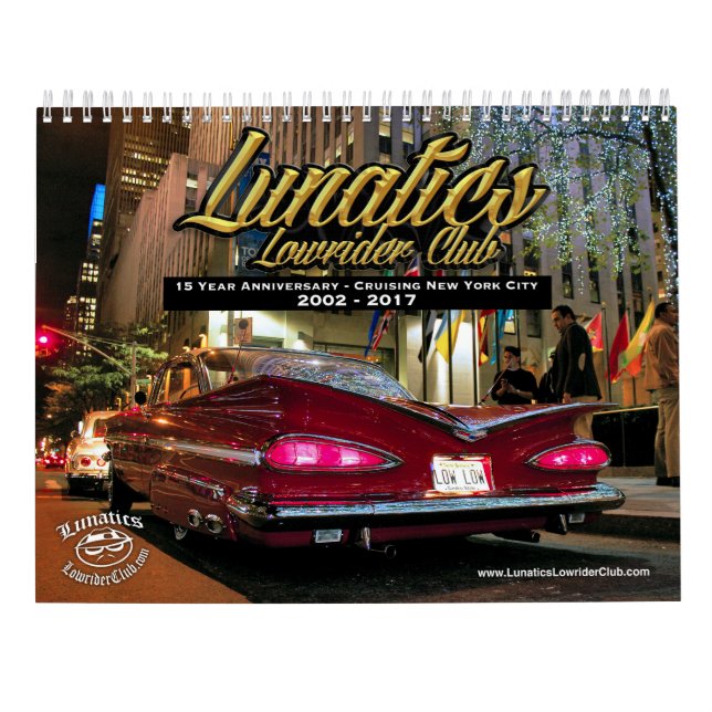 Lunatics Lowrider Club NYC 2017 Calendar (Back)