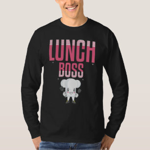 Lunch Boss Food Lady Food Women  Lady School Love  T-Shirt
