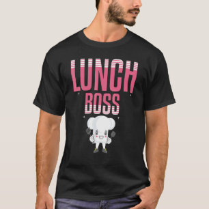 Lunch Boss Food Lady Food Women  Lady School Love  T-Shirt