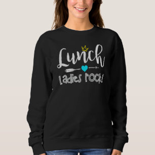 Lunch Ladies Rock Lunch Lady Squad Back To School  Sweatshirt
