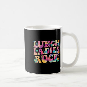 Lunch Ladies Rock Tie Dye Cafeteria Crew Groovy La Coffee Mug