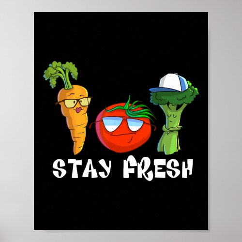 Lunch Lady 34stay Fresh34 Funny Cool Vegetables  Poster