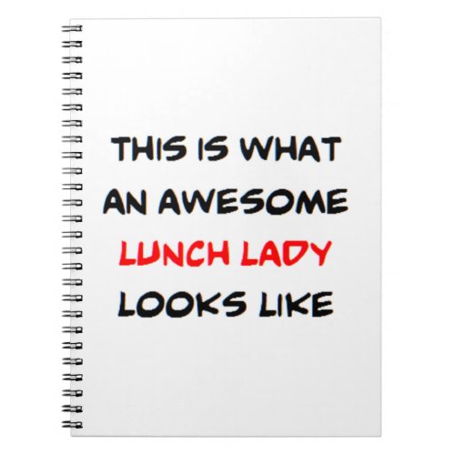 lunch lady awesome notebook