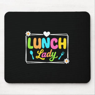 Lunch Lady Back To School First Day Of School Cafe Mouse Pad