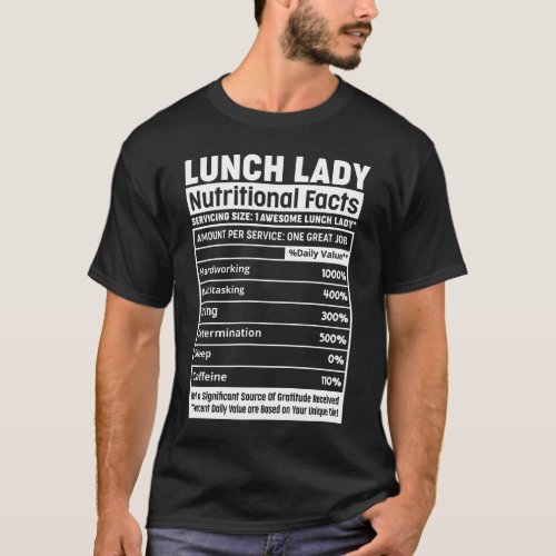 Lunch Lady Cafeteria Squad Team Nutritional Facts T_Shirt