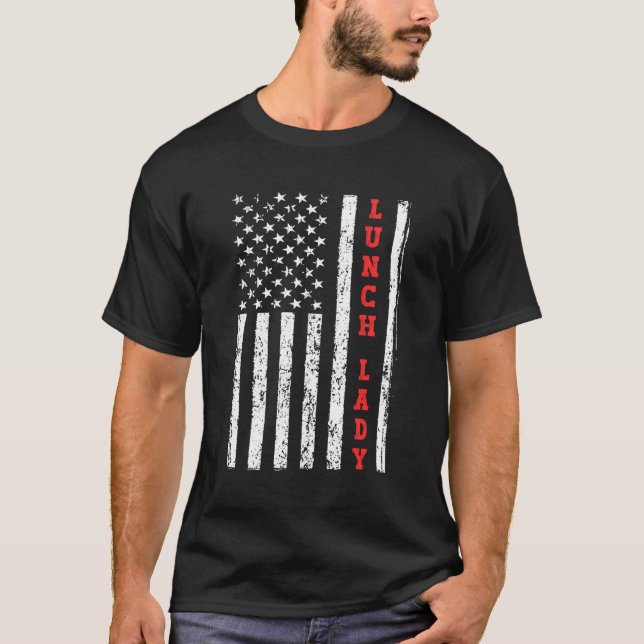 Lunch Lady Cafeteria Worker American Flag Graphic  T-Shirt (Front)
