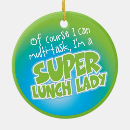 Lunch Lady Ceramic Ornament