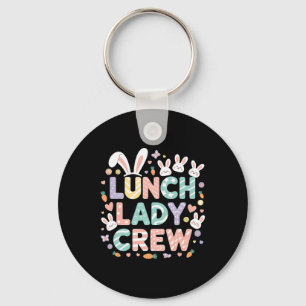 Lunch Lady Crew Funny Lunch Lady Cafeteria Happy E Keychain