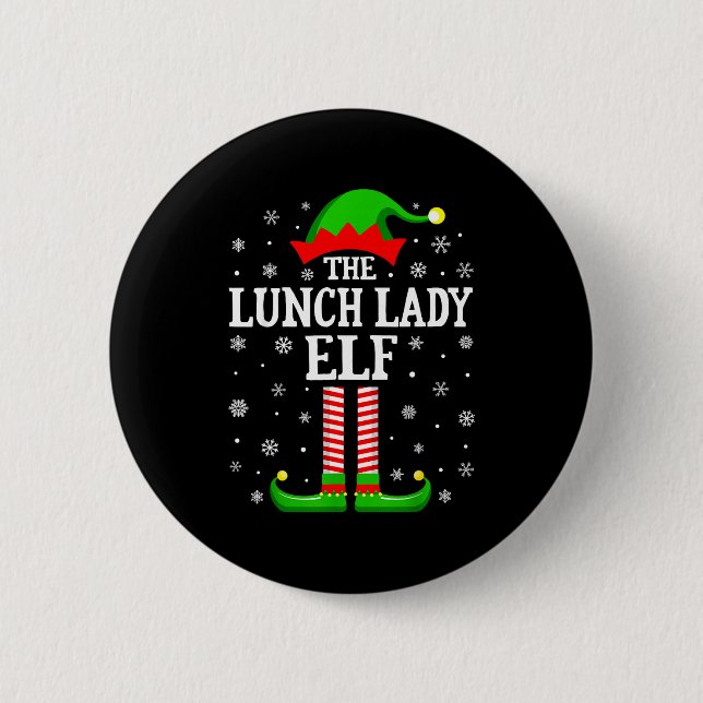 Lunch Lady Elf Funny Christmas Family Matching  Button (Front)