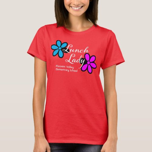 Lunch Lady Floral Custom School Name T_Shirt